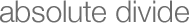 ck reynolds | absolute divide